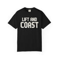 Lift And Coast T-Shirt