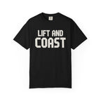 Lift And Coast T-Shirt
