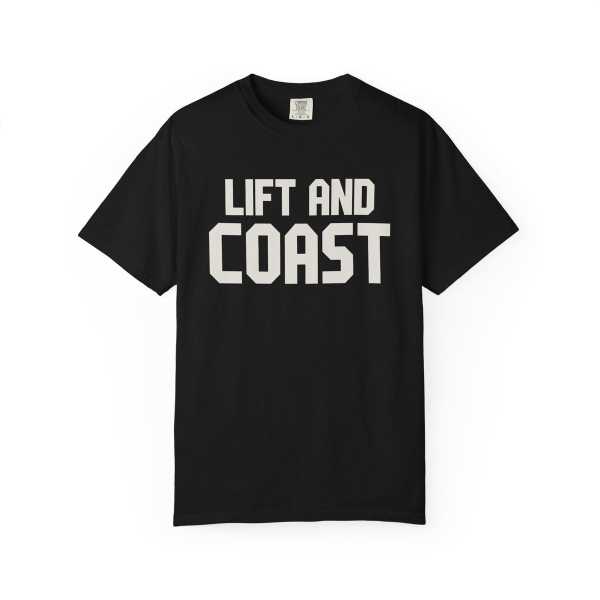 Lift And Coast T-Shirt