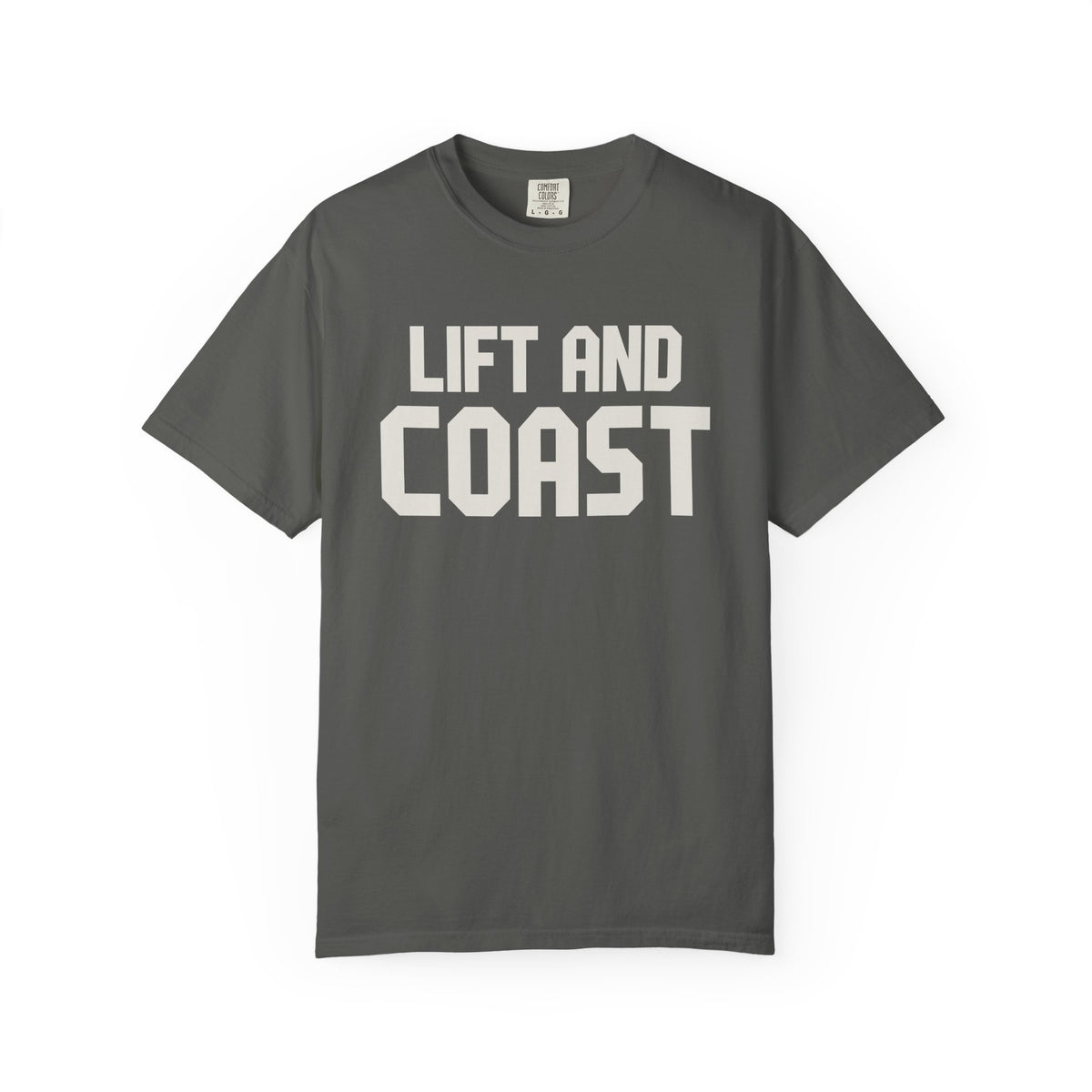 Lift And Coast T-Shirt
