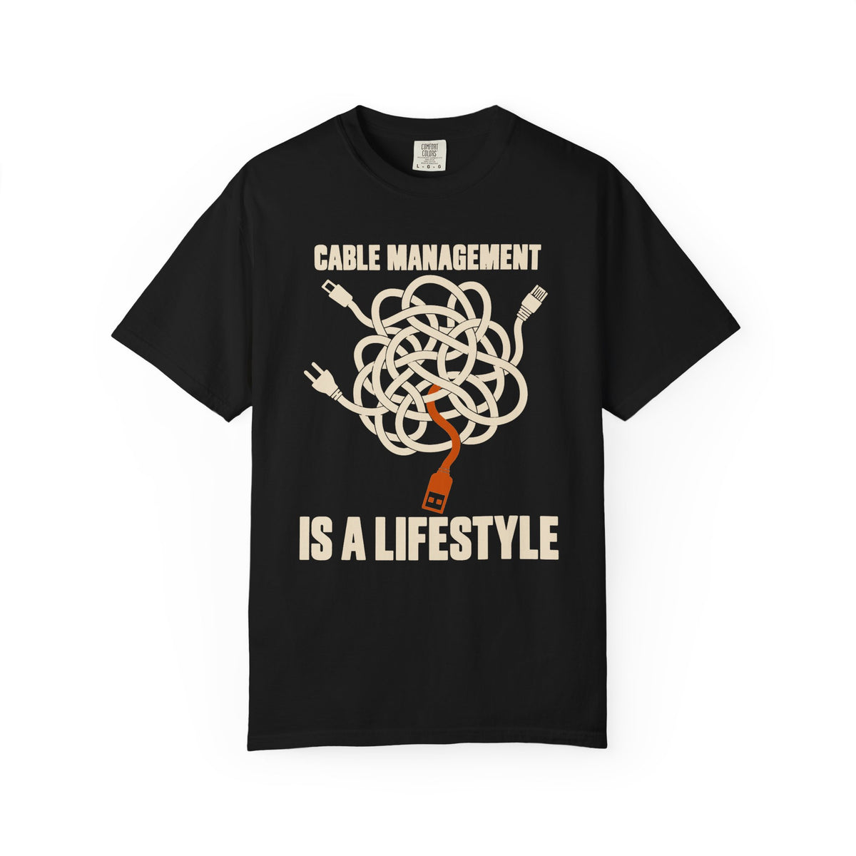 Cable Management Is A Lifestyle T-Shirt