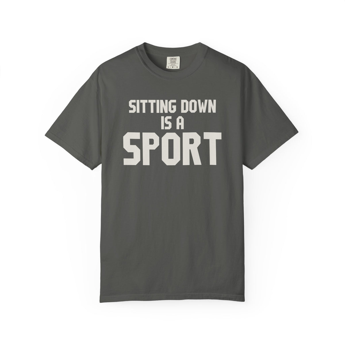 Sitting Down Is A Sport T-Shirt