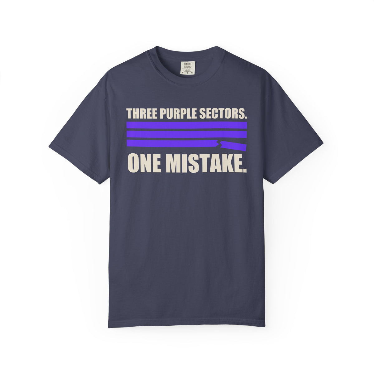 Three Purple Sectors One Mistake T-Shirt