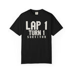 Lap One Turn One Survivor T-Shirt