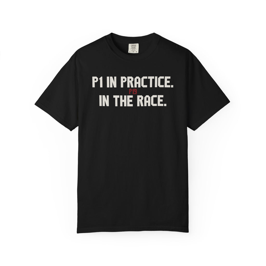 P1 In Practice P19 In The Race T-Shirt