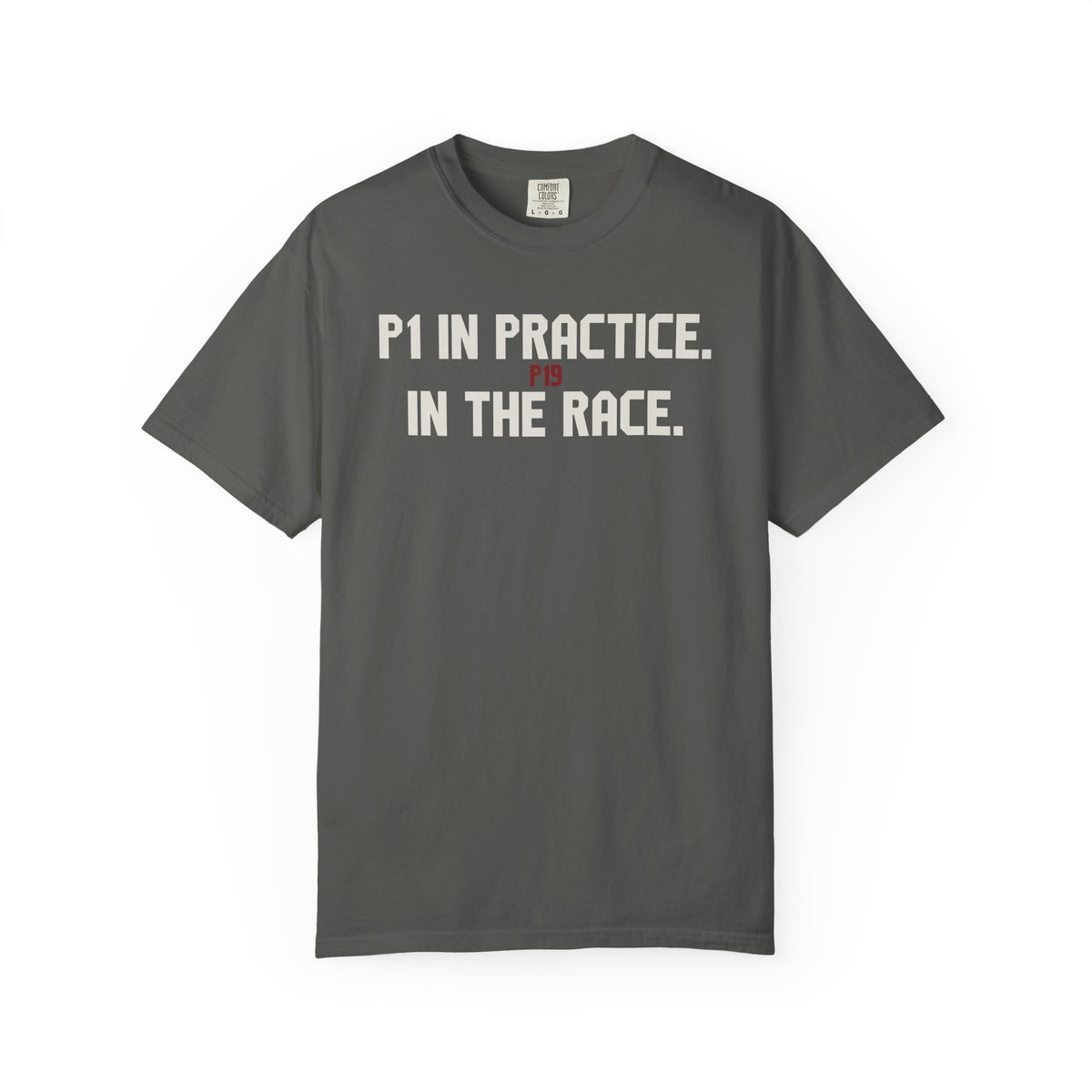 P1 In Practice P19 In The Race T-Shirt