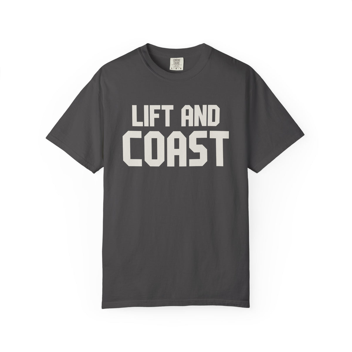 Lift And Coast T-Shirt