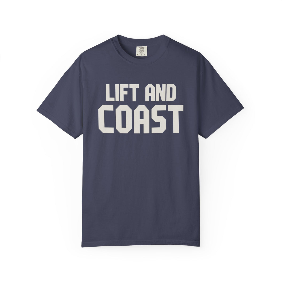Lift And Coast T-Shirt
