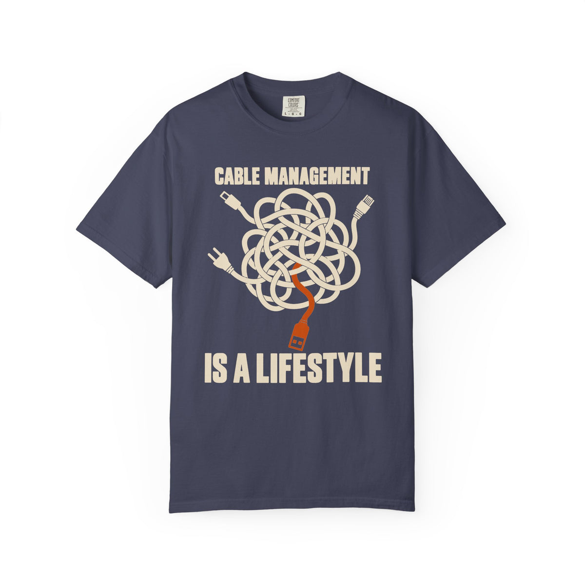 Cable Management Is A Lifestyle T-Shirt