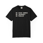 No Problem T-Shirt